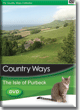 Country Ways - The Isle of Purbeck