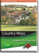 Country Ways - Villages of the South East